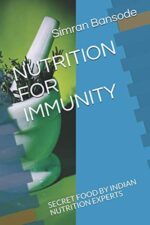 NUTRITION FOR IMMUNITY: SECRET FOOD BY INDIAN NUTRITION EXPERTS - Image 2